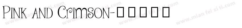 Pink and Crimson字体转换